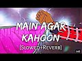 mai agar kahi [slowed and reverb] Om Shanti Om|slowed_point