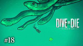 #18 DIVE or DIE - Children of Rain　実況　クトゥルフ風な資源管理潜水ホラーを遊んでみます