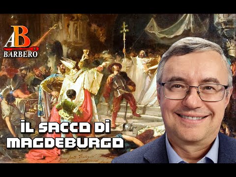 Alessandro Barbero - Il sacco di Magdeburgo (Doc)