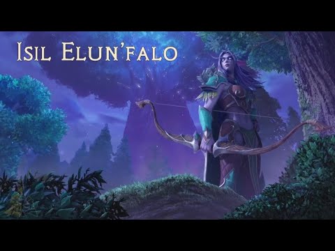 Sharm ~ Isil Elun'falo (Night Elf Kaldorei World Of Warcraft Song)