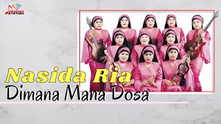 Download lagu Nasida Ria - Dimana Mana Dosa mp3
