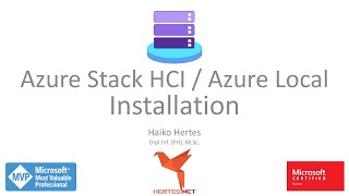 Microsoft Azure ☁️ Azure Local Demo - Part 1 - Installation