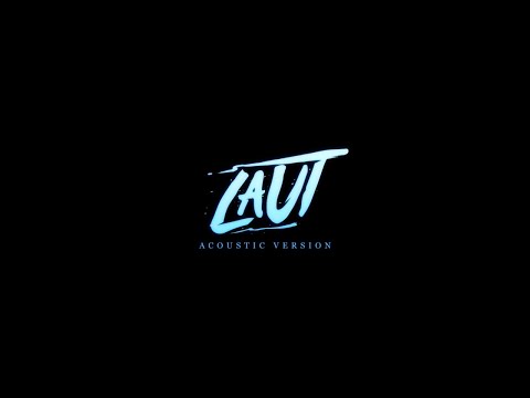 Laut - Lil J, Alan D & Loca B [Acoustic Version]