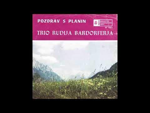 Trio Rudija Bardorferja- Tam Kjer Sva Se Spoznala
