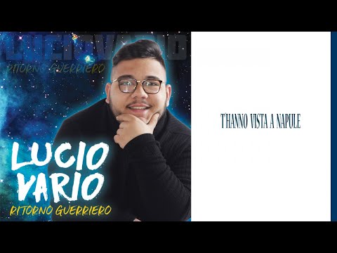 Lucio Vario - T'hanno vista a Napule