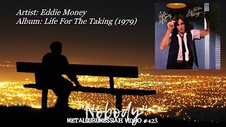 Nobody - Eddie Money (1979) SACD FLAC Audio 1080p Video ~MetalGuruMessiah~