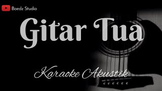 Download lagu Gitar Tua - Rhoma Irama - Karaoke Akustik mp3 Download lagu Gitar Tua - Rhoma Irama - Karaoke Akustik mp3