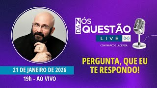LIVE - PERGUNTA QUE EU TE RESPONDO - 21/01/2026 | Marcos Lacerda, psicólogo