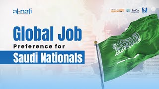Global Job Preference for Saudi Nationals | AL NAFI