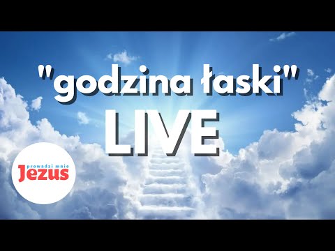 "Godzina łaski" LIVE spotkanie z widzami Prowadzi Mnie Jezus i modlitwa!