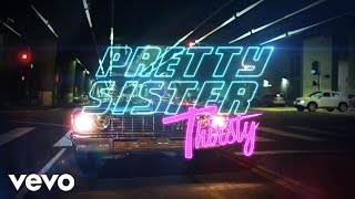 Pretty Sister - Thirsty