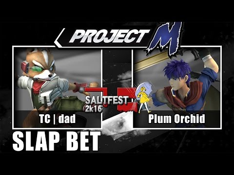 Saltfest 2016 - TC | Dad vs Plum Orchid - SLAP MATCH