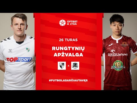26 turo santrauka: „Kauno Žalgiris“ – „Džiugas“ (2022-09-07)