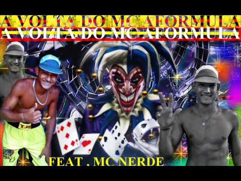 A VOLTA DO MC AFORMULA • VIETNÃ TA PEZADÃO • FEAT MC NERDE -DJ AfoorMuulA Produções -