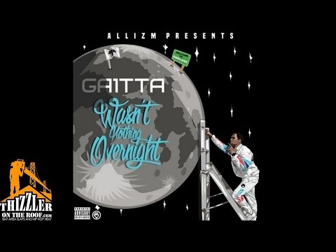 Gaitta ft. HollywoodKeefy - Overnight [Prod. SonicSounds] [Thizzler.com]
