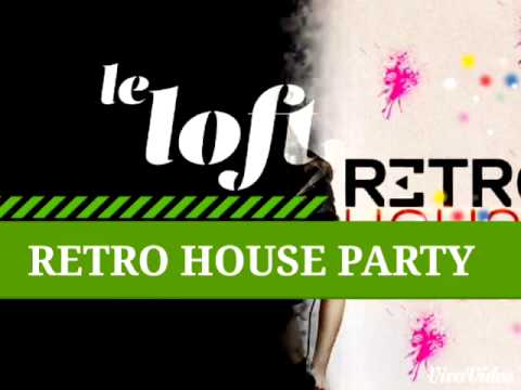 RETRO HOUSE LE 31 JANVIER