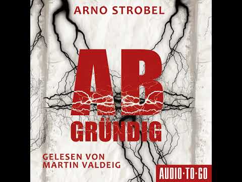Arno Strobel - Abgründig