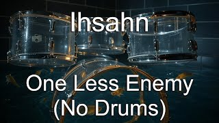 Ihsahn | One Less Enemy (No Drums/Drumless)