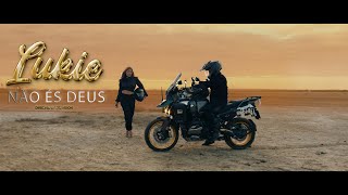 Lukie – Não és Deus