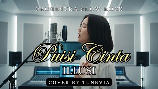 Download lagu Puisi Cinta - Illusi | Versi Slow Rock Orkestra Tribute (Cover by TuneVia)  mp3