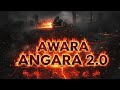 Aawaara Angaara Awara Angara Awara Angaraa New Hindi Song Latest Hindi Song