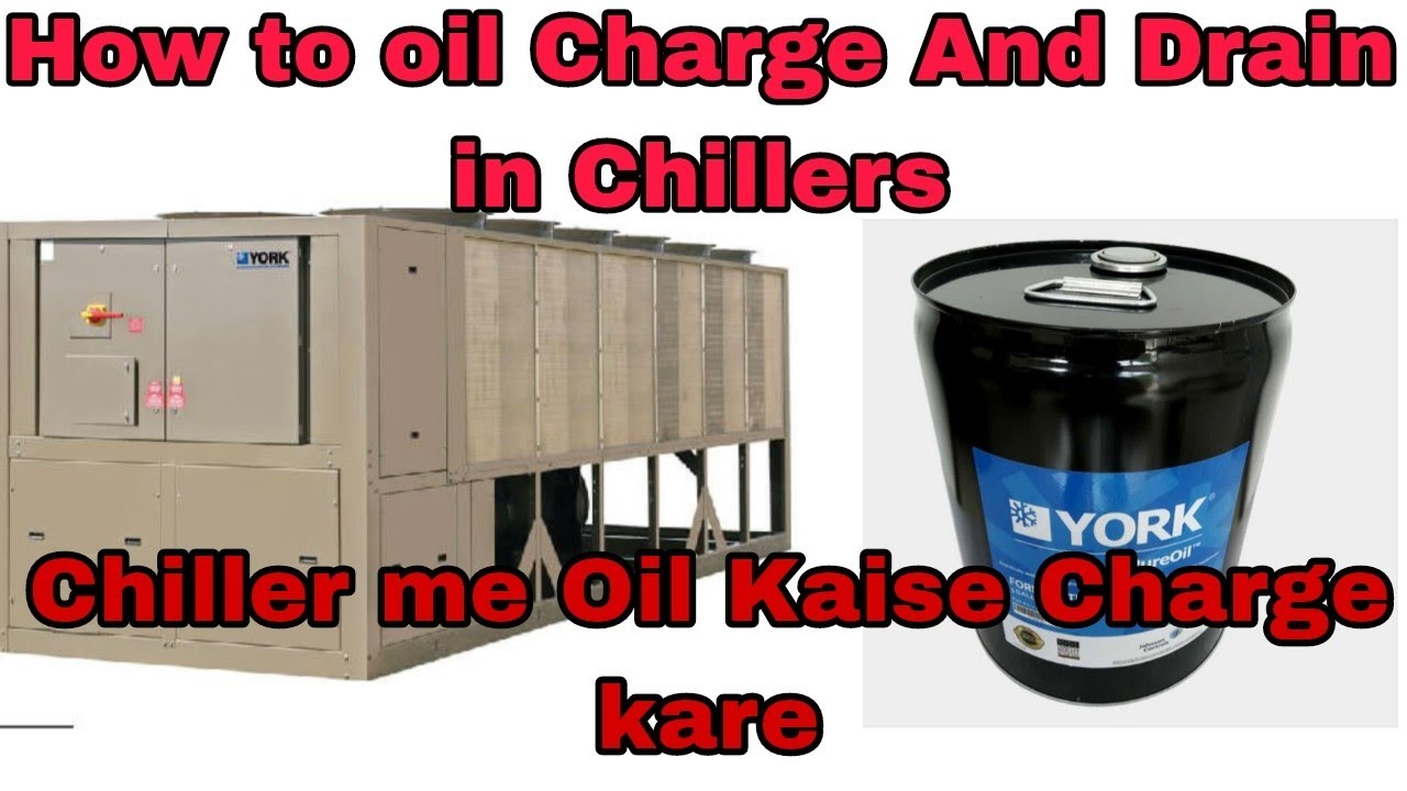 Chiller me oil kaise charge kare How to drain oil and charge Chillers