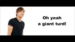 The Giant Turd Song - Big Time Rush (Lyrics)