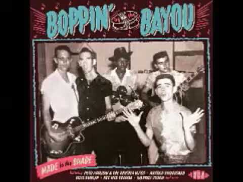 Boppin' by The Bayou 👉🏽 Made In The Shade : Louisiana Rock n' Roll and Boppin' The Blues 1950s-60s