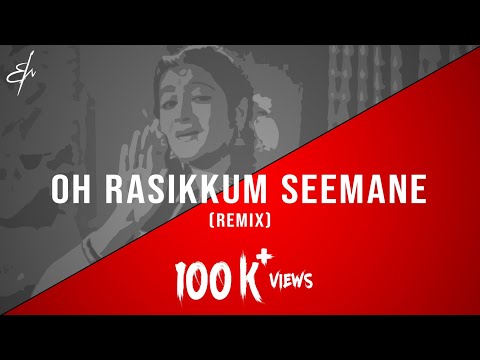 Oh Rasikkum Seemane - (R.M. Sathiq | Remix) #oldschool