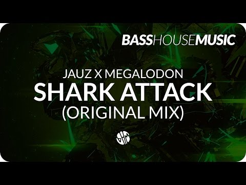 Jauz x Megalodon - Shark Attack