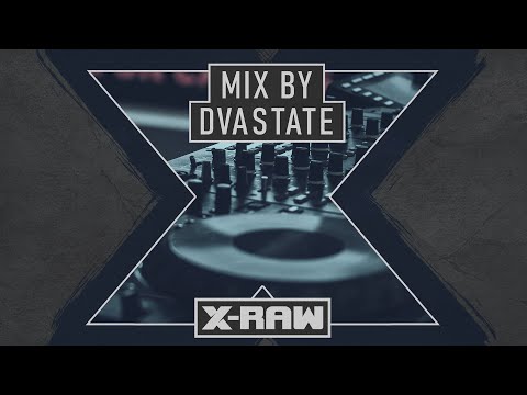 X-RAW X-Mix | Dvastate