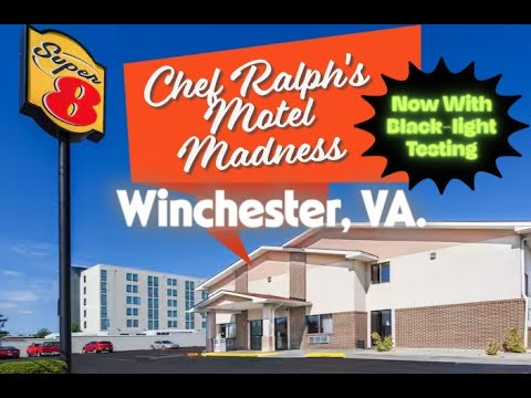 Chef Ralph's Motel Madness S1:E1 - Super 8 Winchester VA.
