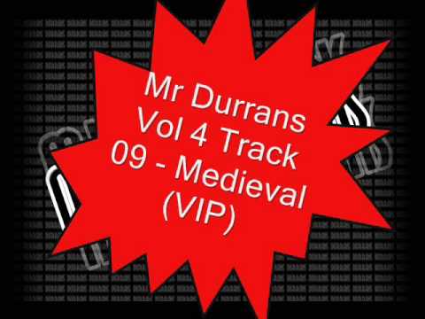 Mr Durrans Vol 4 Track 09 - Medieval (VIP)