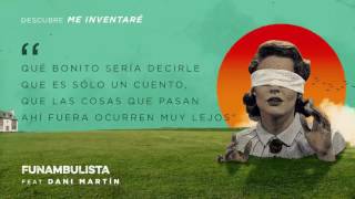 Descubre "Me inventaré" - Funambulista con Dani Martín #FrasesDualFunambulista