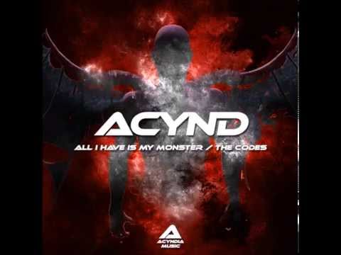 Acynd - All I Have Is My Monster [Acyndia Music]