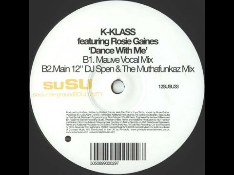K-Klass feat. Rosie Gaines - Dance With Me (Main 12'' DJ Spen & The Muthafunkaz Mix) [2005]