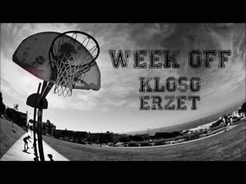 KŁOSO X ERZET - WEEK OFF