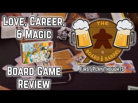 Board Game Review - Love, Career, & Magic - First Play Thoughts