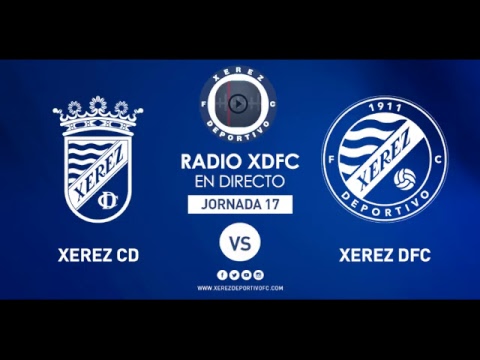 Radio XDFC: Xerez CD - Xerez Deportivo FC (J17)