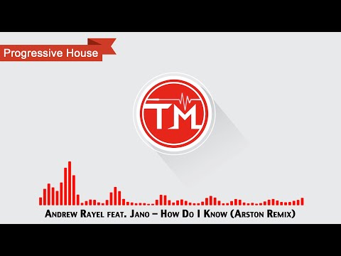 Andrew Rayel feat. Jano - How Do I Know (Arston Remix)