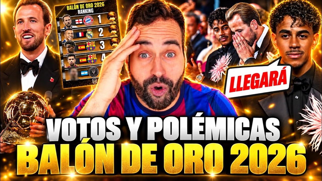 🔥¡SE LÍA CON LOS VOTOS! Polémica en el RANKING del Balón de Oro 2026 - Lamine: "LLEGARÁ mi MOMENTO"