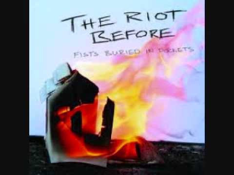 The Riot Before - 