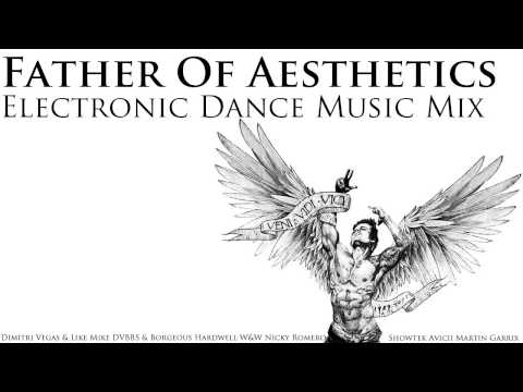 Father Of Aesthetics EDM Mix Zyzz Music 2013 (JButton7)