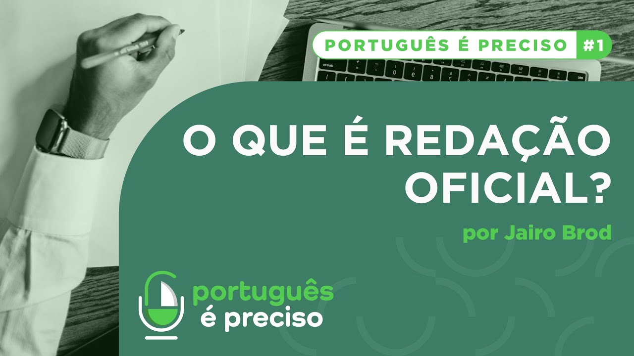 #1 O que é Redação Oficial?
