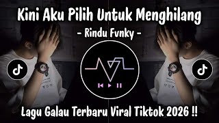 Download lagu Kini Aku Pilih Untuk Menghilang - Lagu Galau Terbaru 2026 Viral Tiktok | Lirik Menyentuh Hati mp3