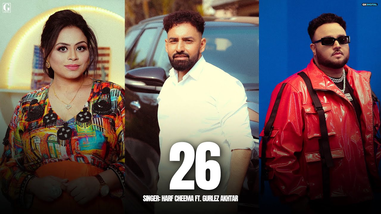 26 Lyrics | Unity Volume 1 | Harf Cheema, Gurlej Akhtar