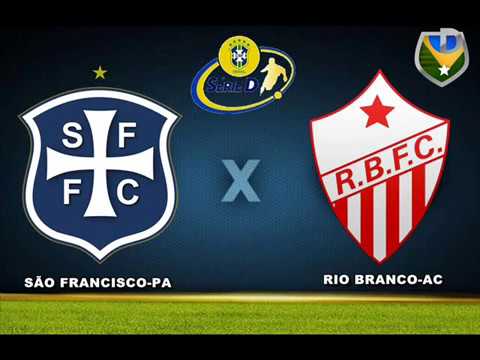 São Francisco-PA x Rio Branco-AC - 2º Rodada Campeonato Brasileiro Série - D