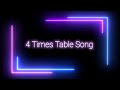 4 Times Table Song