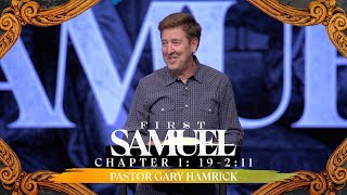 Verse by Verse Bible Study  |  1 Samuel 1:19-2:11  |  Gary Hamrick