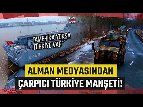 Turkish Soldiers Stage Show of Force! German Press Showers Praise: If America Isn't There, Turkey...